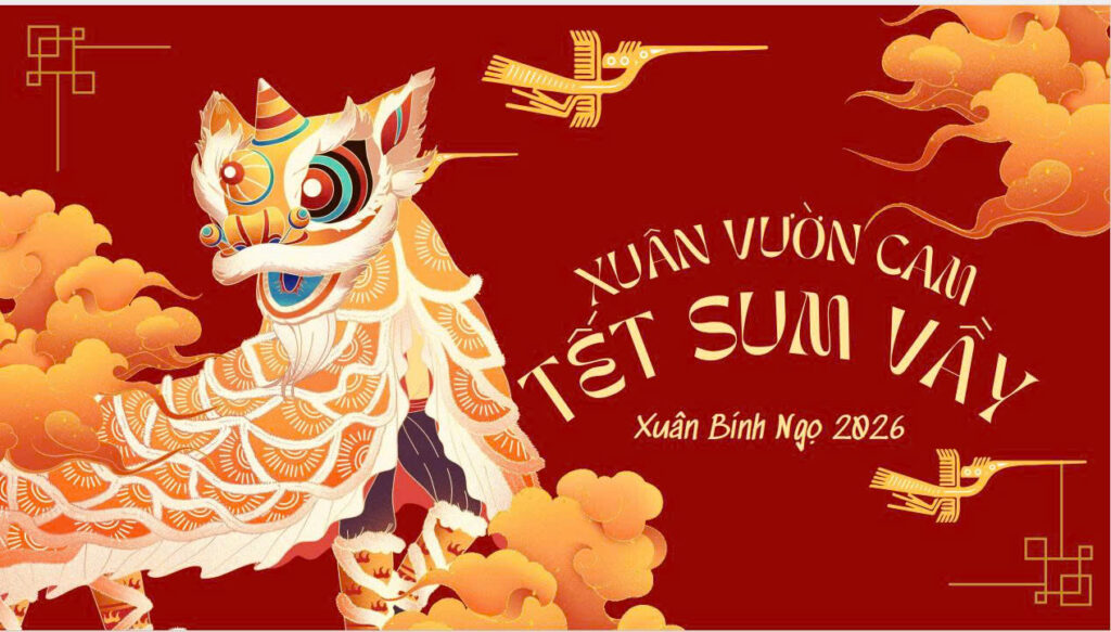 XUÂN VƯỜN CAM – TẾT SUM VẦY 2026